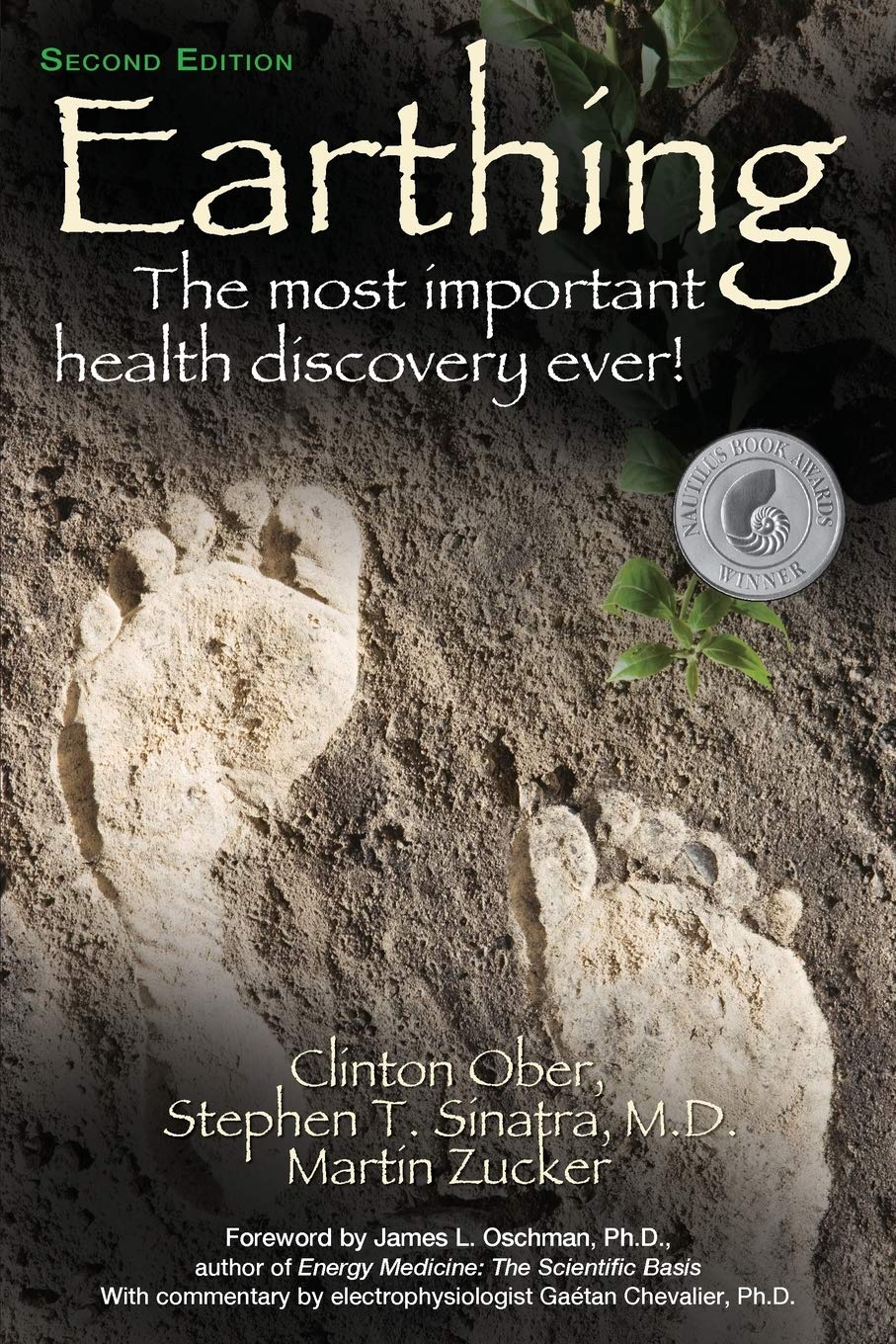 Earthing: The Most Important Health Discovery Ever! (Second Edition) Paperback